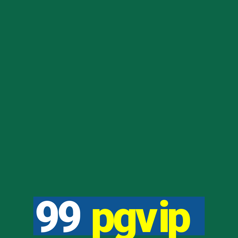 99 pgvip