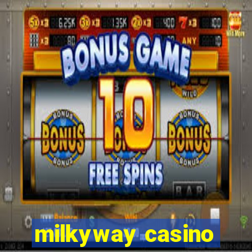 milkyway casino