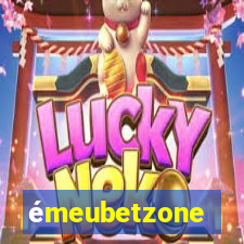 émeubetzone