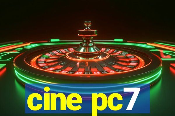 cine pc7