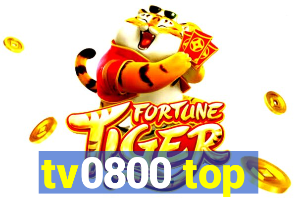 tv0800 top