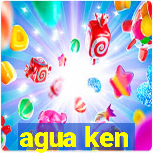 agua ken