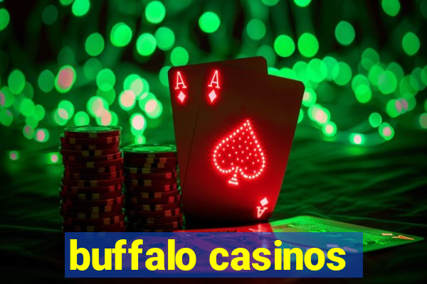 buffalo casinos