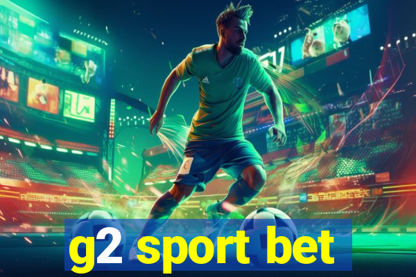 g2 sport bet