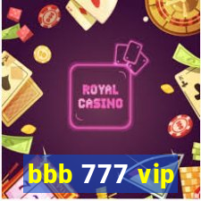 bbb 777 vip