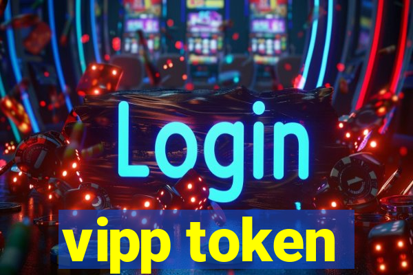 vipp token