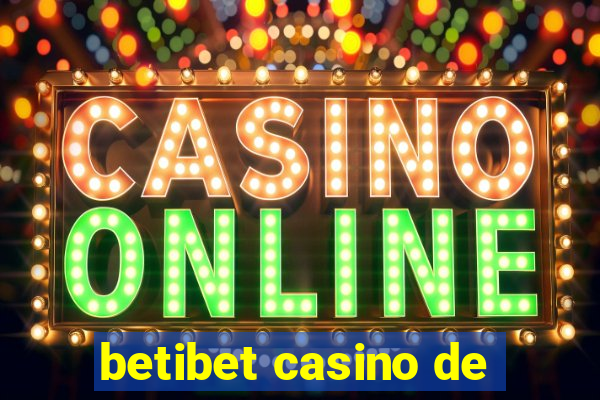 betibet casino de