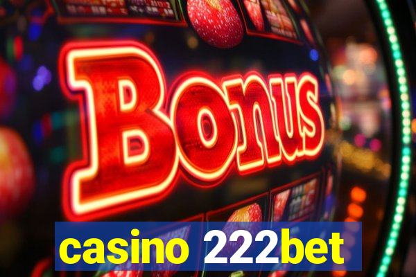 casino 222bet