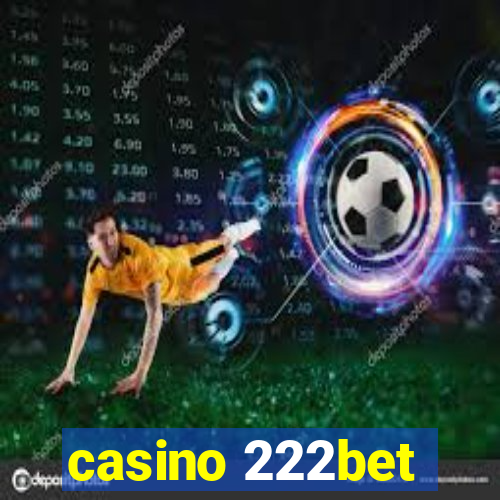 casino 222bet