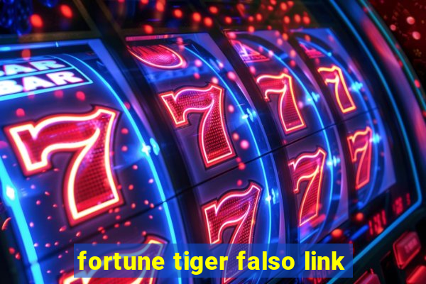 fortune tiger falso link