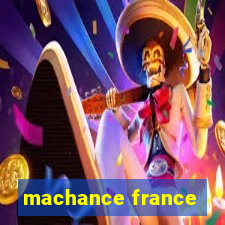 machance france