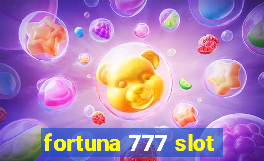 fortuna 777 slot