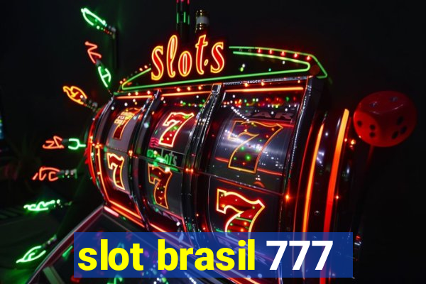 slot brasil 777