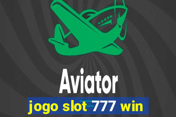 jogo slot 777 win