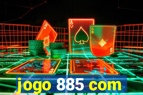 jogo 885 com