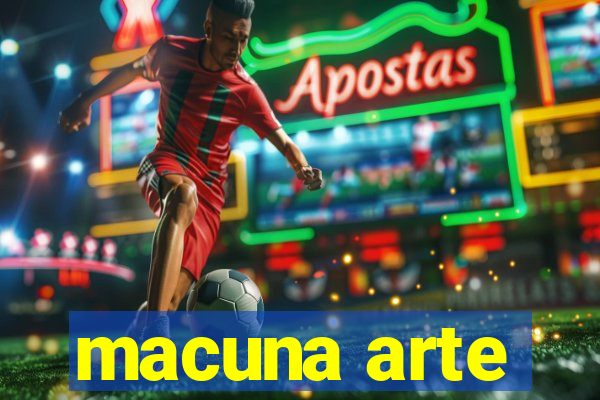 macuna arte