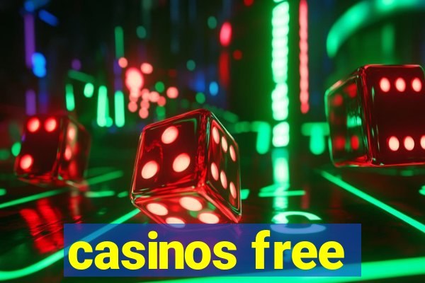 casinos free