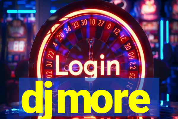 djmore