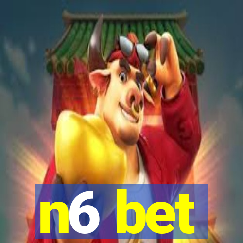 n6 bet