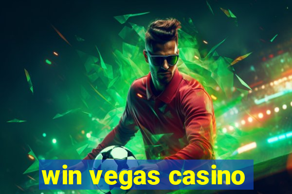 win vegas casino