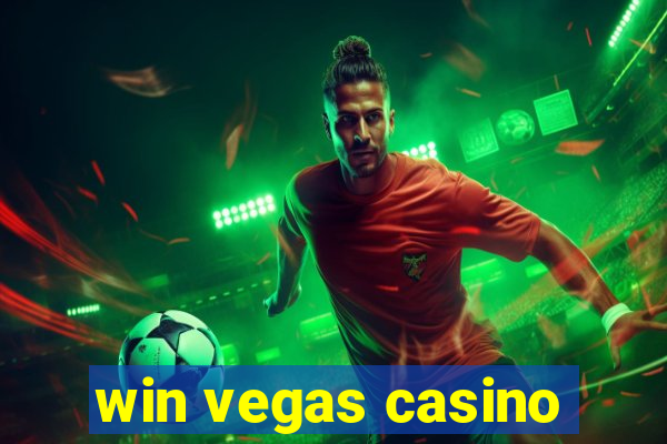 win vegas casino