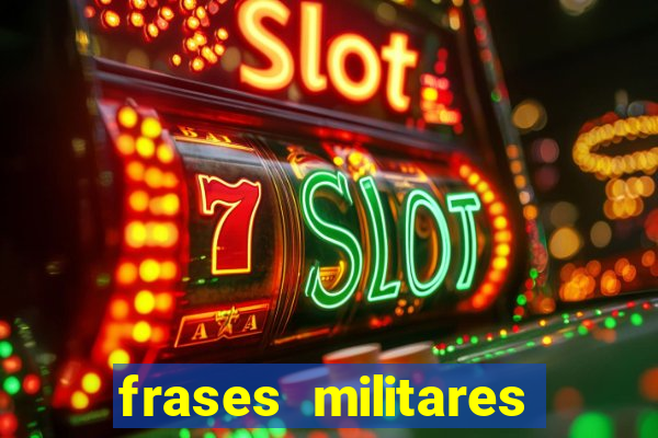 frases militares para status