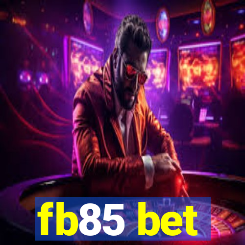 fb85 bet