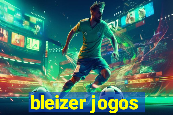 bleizer jogos