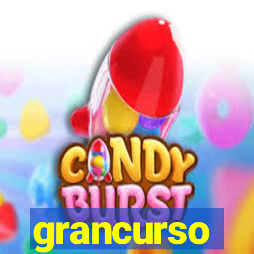 grancurso