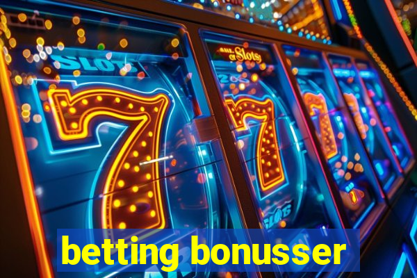 betting bonusser