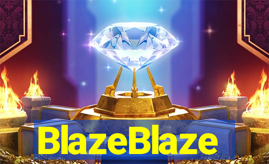 BlazeBlaze