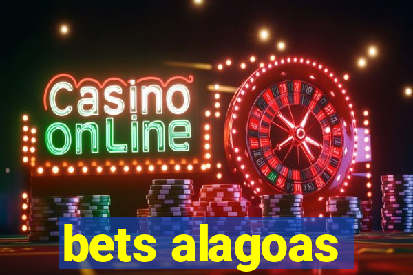 bets alagoas