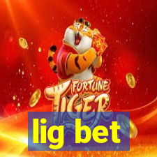 lig bet