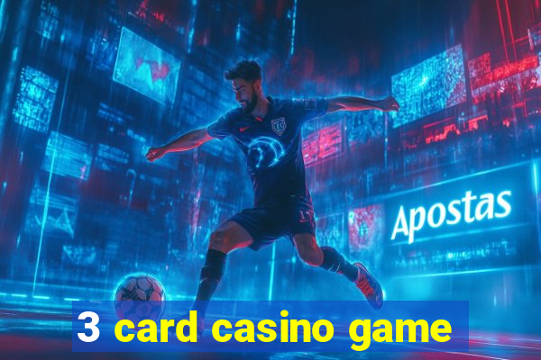 3 card casino game