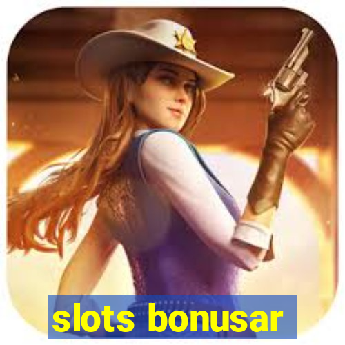 slots bonusar