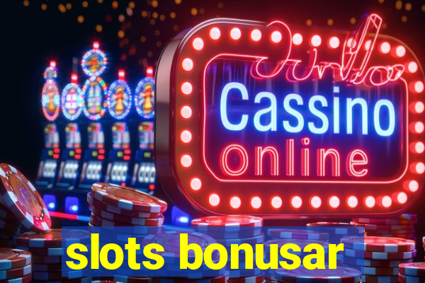 slots bonusar