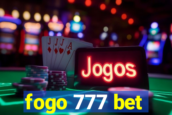 fogo 777 bet