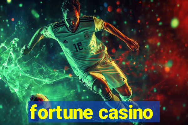 fortune casino