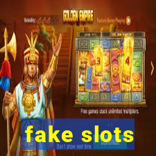 fake slots