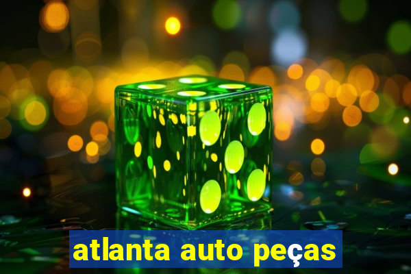 atlanta auto peças