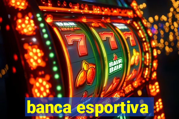 banca esportiva