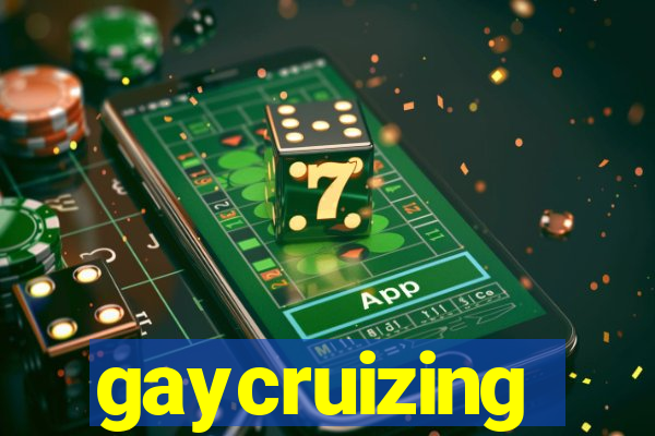 gaycruizing