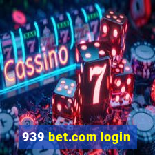 939 bet.com login