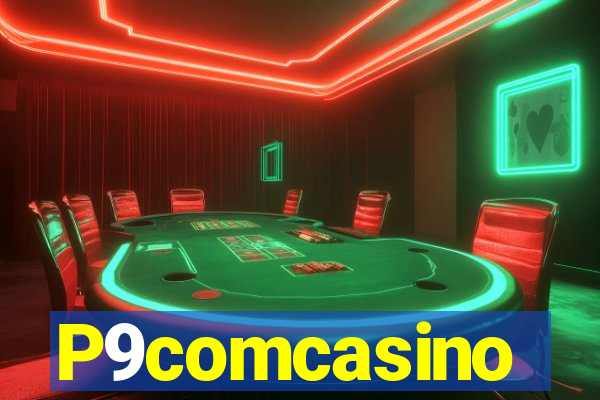 P9comcasino