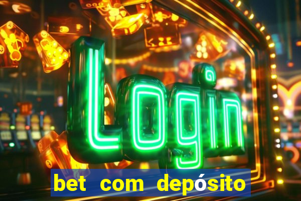 bet com depósito de 1 real