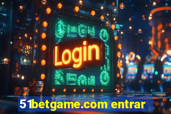 51betgame.com entrar