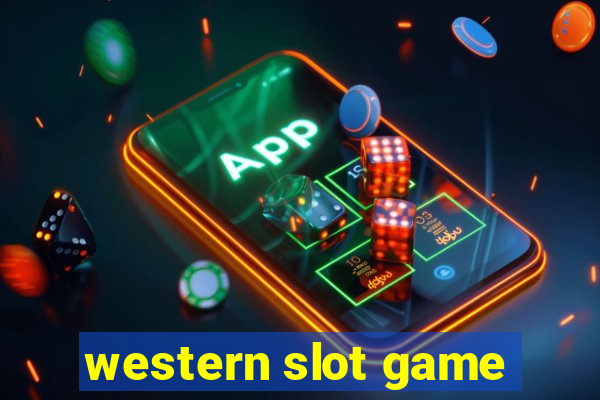 western slot game