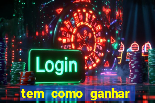 tem como ganhar dinheiro jogando