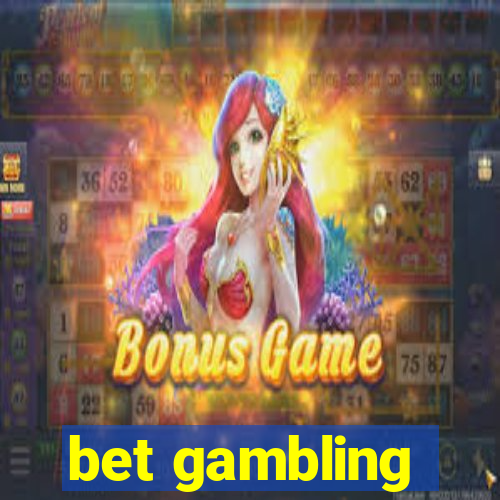 bet gambling