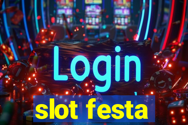 slot festa